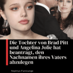 Die Tochter von Brad Pitt und Angelina Jolie hat beantragt, den Nachnamen ihres Vaters abzulegen